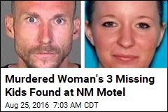 Murdered Woman&#39;s 3 Missing Kids Found at NM Motel