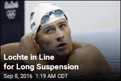 Ryan Lochte to Be Slapped With 10-Month Suspension