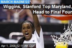 Wiggins, Stanford Top Maryland, Head to Final Four