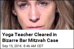 Yoga Teacher Cleared in Bizarre Bar Mitzvah Case