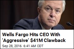 Wells Fargo Will Claw Back $41M From CEO