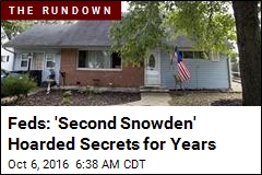 Feds: &#39;Second Snowden&#39; Hoarded Secrets for Years
