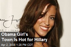 Obama Girl's Town Is Hot for Hillary