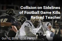 Collision on Sidelines of Football Game Kills Retired Teacher