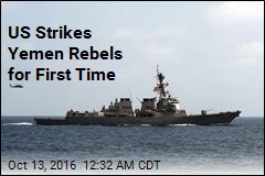 US Strikes Rebel Sites in Yemen