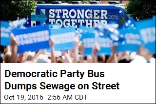 Democratic Party Bus Dumps Sewage on Street