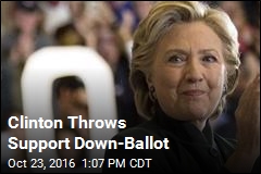 Clinton Throws Support Down-Ballot