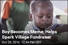 Boy Becomes Meme, Helps Spark Village Fundraiser