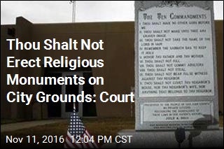 Thou Shalt Not Erect Religious Monuments on City Grounds: Court