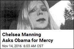 Chelsea Manning Asks Obama for Mercy