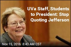 UVa Staff, Students to President: Stop Quoting Jefferson