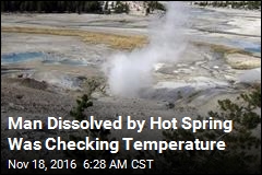 Man Dissolved by Yellowstone Hot Spring
