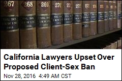 Calif. May Ban Sex Between Lawyers, Clients