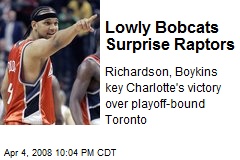 Lowly Bobcats Surprise Raptors