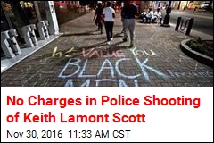 No Charges in Police Shooting of Keith Lamont Scott