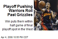 Playoff Pushing Warriors Roll Past Grizzlies