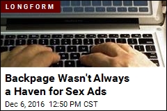 Backpage Wasn&#39;t Always a Haven for Sex Ads