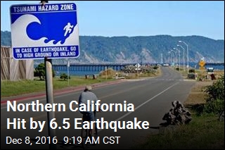 Northern California Hit by 6.5 Earthquake