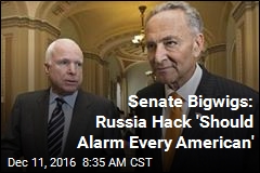 Senate Bigwigs: Russia Hack &#39;Should Alarm Every American&#39;