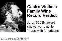 Castro Victim's Family Wins Record Verdict