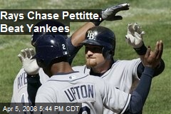 Rays Chase Pettitte, Beat Yankees
