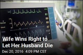 Wife Wins Right to Let Her Husband Die