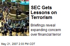 SEC Gets Lessons on Terrorism