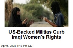 US-Backed Militias Curb Iraqi Women's Rights