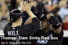 Thomas' Slam Sinks Red Sox