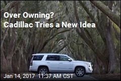 Over Owning? &#39;Subscribe&#39; to Cadillac for $1.5K a Month