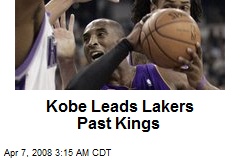 Kobe Leads Lakers Past Kings