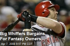 Big Whiffers Bargains For Fantasy Owners