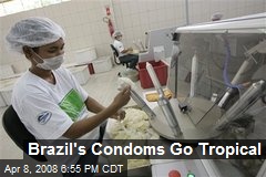 Brazil's Condoms Go Tropical