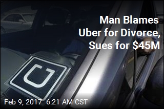 Man Blames Uber for Divorce, Sues for $45M