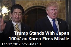 Trump Stands With Japan &#39;100%&#39; as Korea Fires Missile