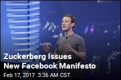 Zuckerberg Issues New Facebook Manifesto