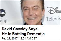 David Cassidy Says He Is Battling Dementia