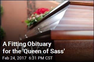 A Fitting (and NSFW) Obituary for the &#39;Queen of Sass&#39;