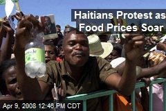 Haitians Protest as Food Prices Soar