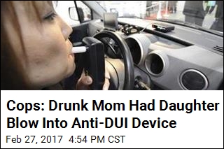 Cops: Drunk Mom Used Girl, 8, to Get Around Anti-DUI Device