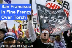 San Francisco in Fine Frenzy Over Torch