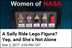 A Sally Ride Lego Figure? Yep, and She&#39;s Not Alone