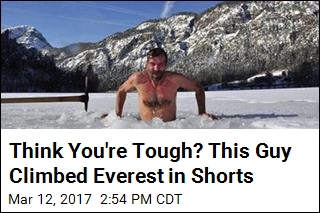 Think You&#39;re Tough? This Guy Climbed Everest in Shorts