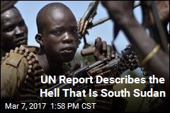 UN: Ethnic Cleansing, Famine, Mass Rape Rampant in South Sudan