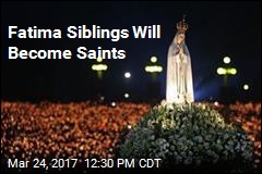 Fatima Siblings Will Become Saints