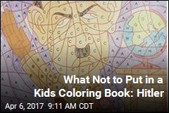 What Not to Put in a Kids Coloring Book: Hitler