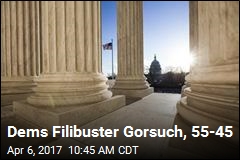 Dems Filibuster Gorsuch, 55-45
