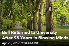 Bell Returned to University After 98 Years Is Blowing Minds