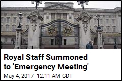 Royal Staff Summoned to &#39;Emergency Meeting&#39;