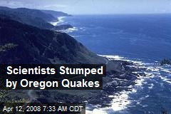 Scientists Stumped by Oregon Quakes